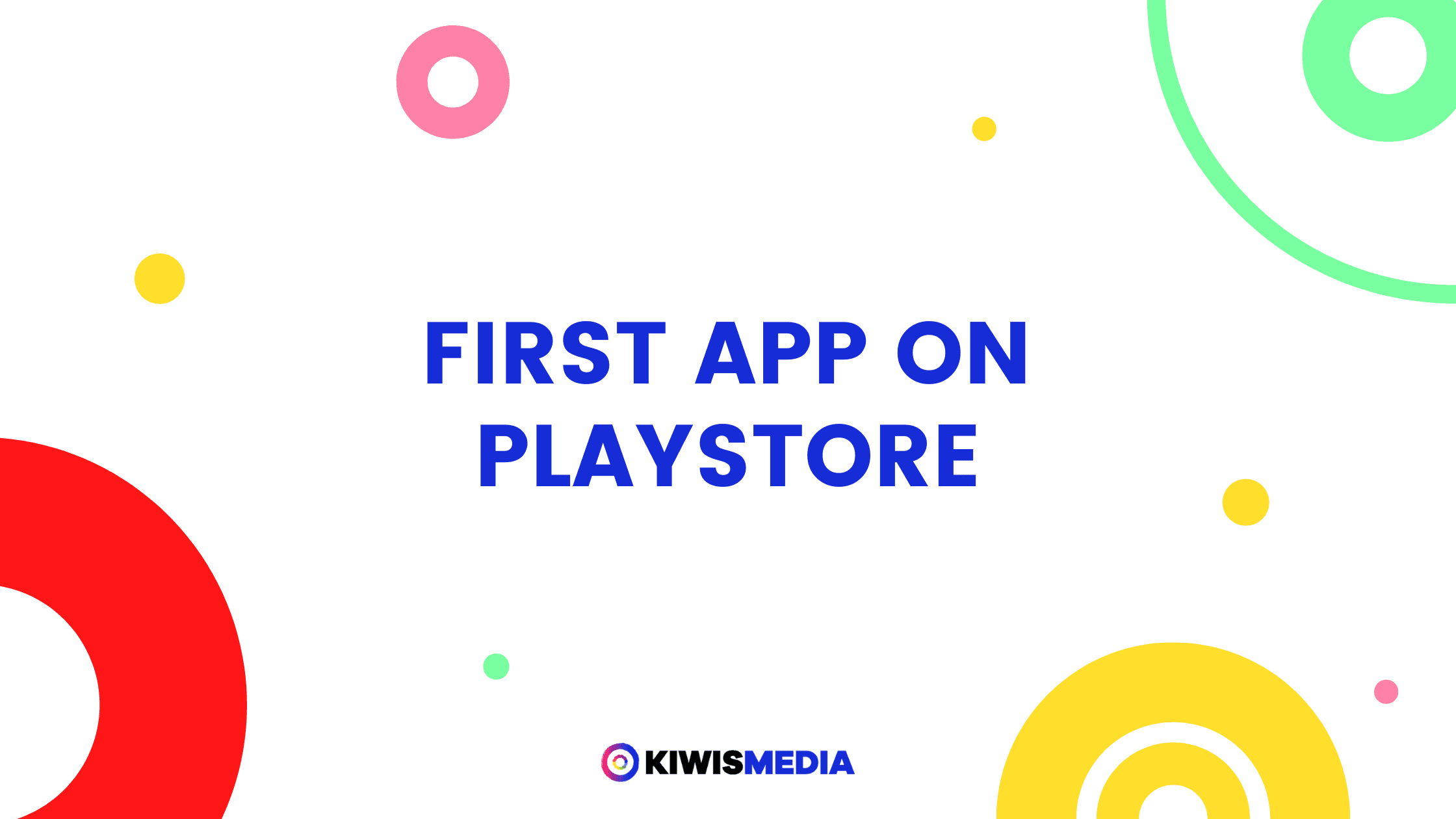 First App on Playstore